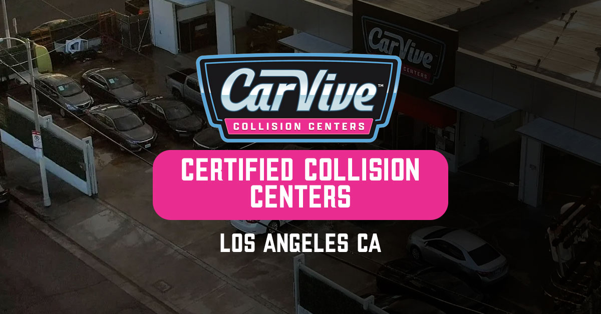 Certified Collision Centers in Los Angeles, CA